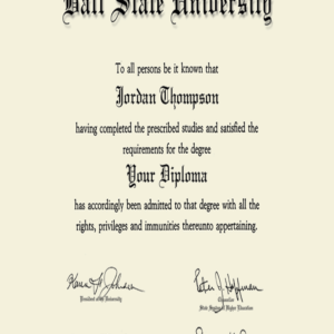 Buy college degree from The Ball State University